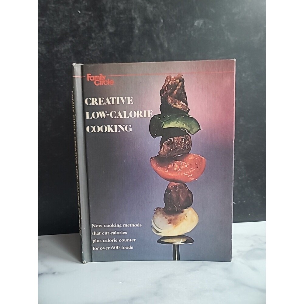 Family Circle Creative Low-Calorie Cooking